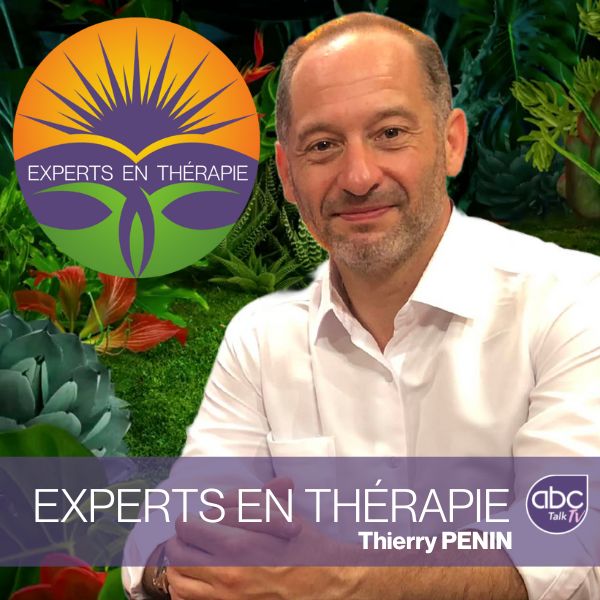ABC TALK TV - Thierry PENIN - Experts en Thérapie