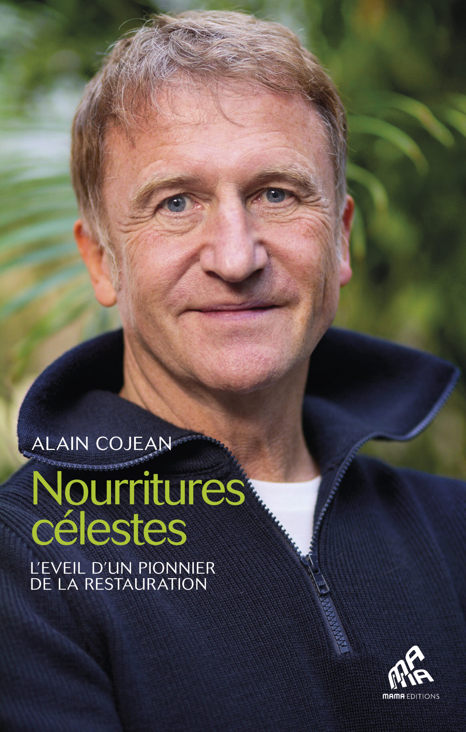 NOURRITURE CELESTE – Alain COJEAN